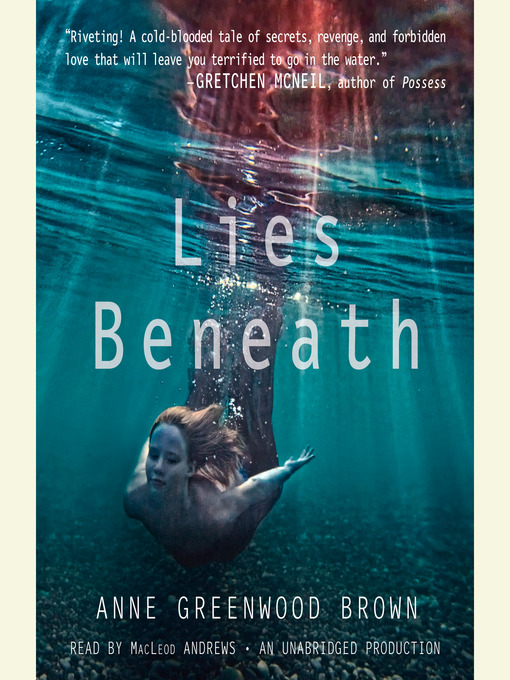 Title details for Lies Beneath by Anne Greenwood Brown - Available